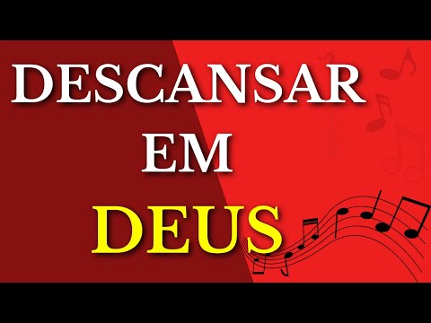 Descansar Em Deus - Igreja Cristã Maranata