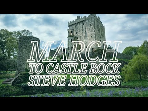 Hodges, Steve - March to Castle Rock