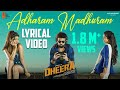 Adharam Madhuram Lyrical Video Dheera Laksh Anurag Kulkarni Sai Kartheek Silly Monks Music