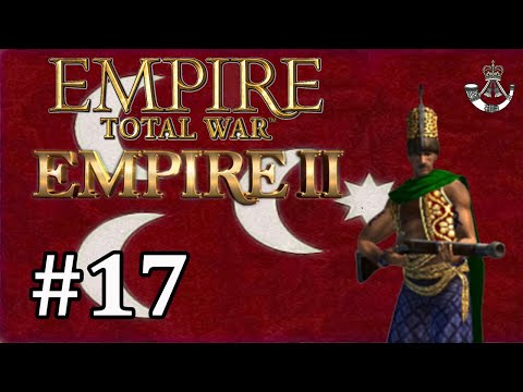Ottoman Empire #17 - Empire Total War: Empire 2 Mod - Holding The Line!