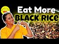 Forbidden Black Rice Nutrition Facts Black Rice Health Benefits