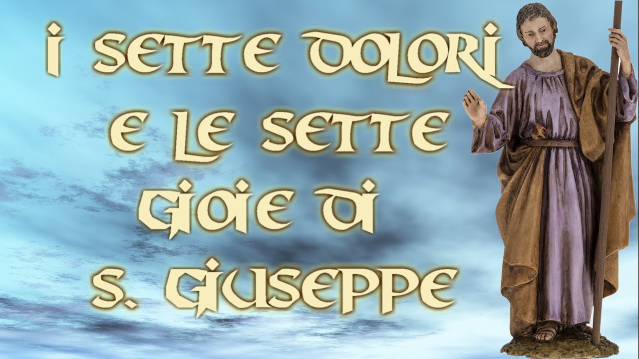 I Sette Dolori e le Sette Gioie di S. Giuseppe