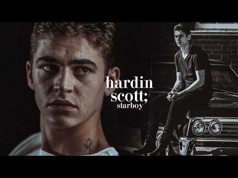starboy; hardin scott