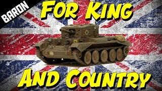 For King and Country!  (War Thunder Tanks Gameplay)