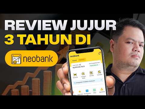 Review 3 tahun pakai neobank (SUDAH DIJAMIN LPS?!)