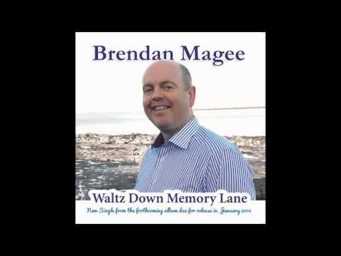 Brendan Magee - Waltz Down Memory Lane