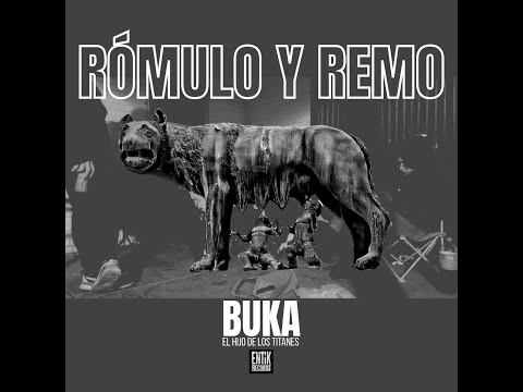 BUKA - RÓMULO Y REMO (VideoClip Oficial)