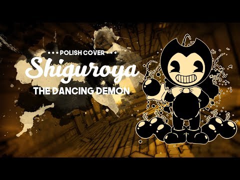 『PL Cover』Bendy and the Ink Machine - The Dancing Demon