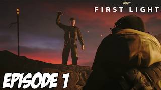 007 FIRST LIGHT | MY NAME IS BOND... | EPISODE 1
