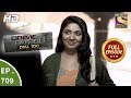 Crime Patrol Dial 100 Ep 709 Full Episode 8th February 2018