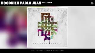 Hoodrich Pablo Juan - God Damn (Audio)