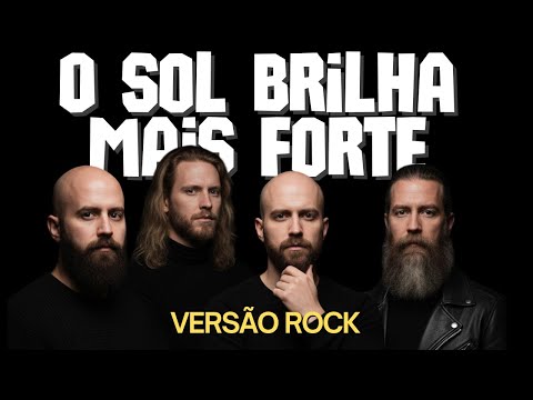 O Sol Brilha Mais Forte | Versão Rock | Knights Of The Cross (Alessandro Vilas Boas)