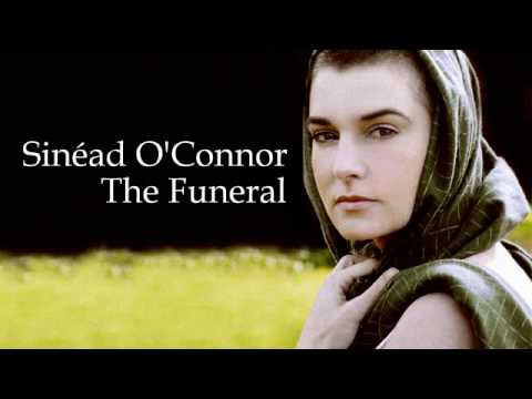 Sinead O'Connor -  The Funeral
