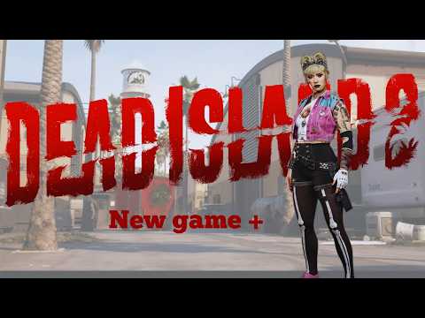 Dead Island 2 - Monarch Studio | High Skills Mechanics Gameplay