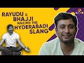 Rayudu and Bhajji Nailing the Hyderabadi slang