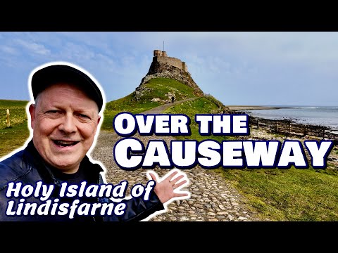 The Secrets of Holy Island (Lindisfarne) - Over the Causeway