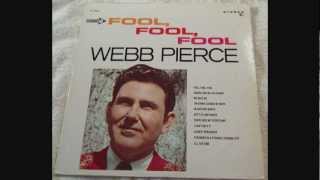 Webb Pierce ~ In Another World