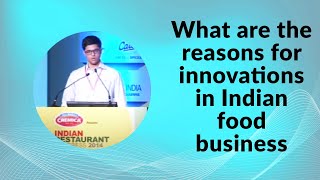 What are the reasons for innovations in Indian food business image