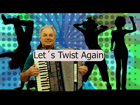Let´s Twist Again  -  Sepp Rammer