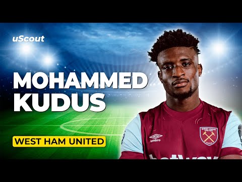 How Good Is Mohammed Kudus at West Ham?