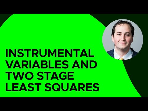 Instrumental Variables and Two Stage Least Squares