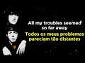 Yesterday - The Beatles [LEGENDADO EN+PT] Dupla Legenda (Português/Inglês)