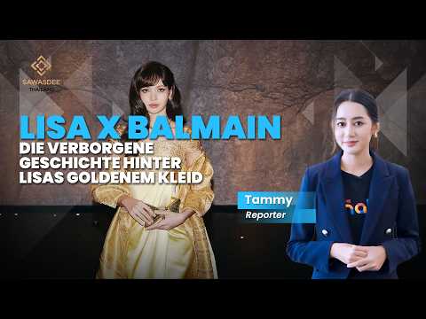 LISA X BALMAIN DIE VERBORGENE GESCHICHTE HINTER LISAS GOLDENEM KLEID