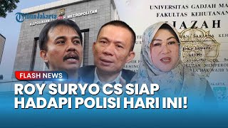 Bantah Takut! Roy Suryo Cs Siap Hadapi Pemeriksaan Tersangka di Polda Metro Hari Ini