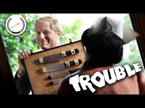 Trouble