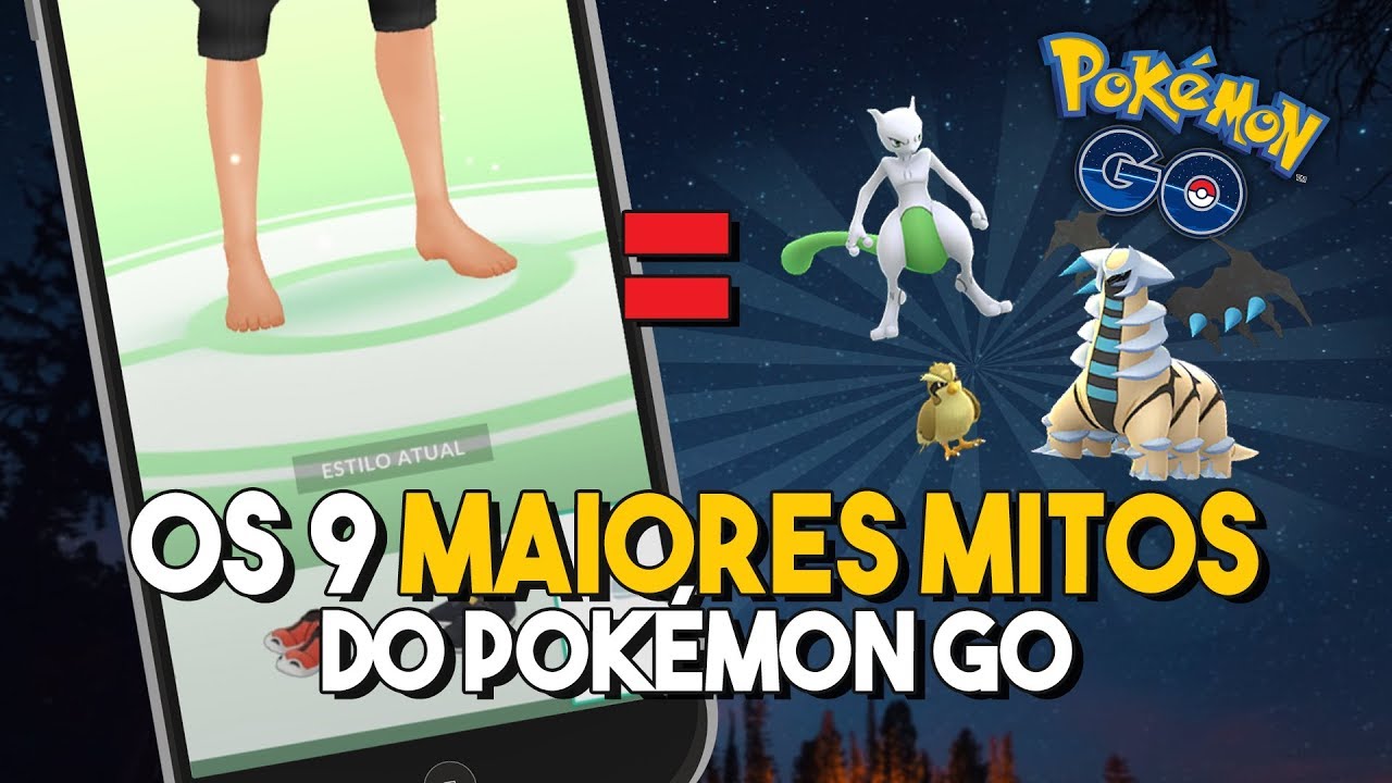 DESVENDANDO OS MAIORES MITOS DO POKÉMON GO!
