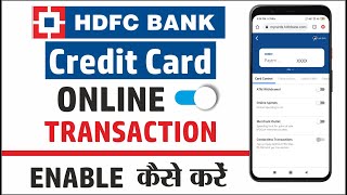 HDFC Bank Credit Card Online Transaction Enable Kaise Kare | Enable online transaction HDFC Bank CC