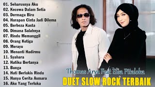 Download lagu THOMAS ARYA FEAT ELSA PITALOKA FULL ALBUM TERBAIK 2025 | Slow Rock Terbaru 2025 Terpopuler mp3