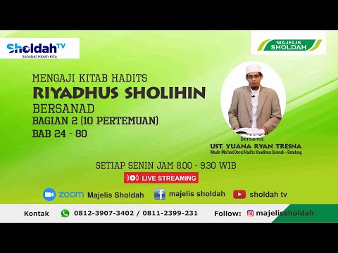 Mengaji Kitab Riyadush Sholihin #2-09: Bab 43 - 44