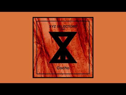 XYZ Selectors 046 - Cocho