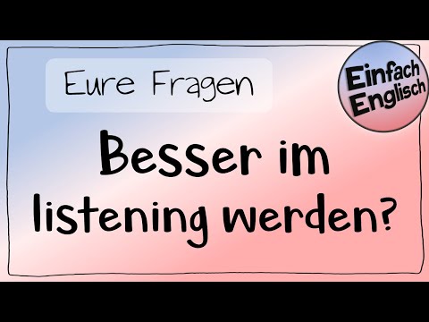 Besser im listening werden? #eureFragen | Einfach Englisch