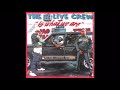 The 2 Live Crew - We Want Some Pussy!!