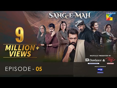 Sang-e-Mah EP 05 [Eng Sub] 06 Feb 22 - Presented by Dawlance & Itel Mobile, Powered By Master Paints
