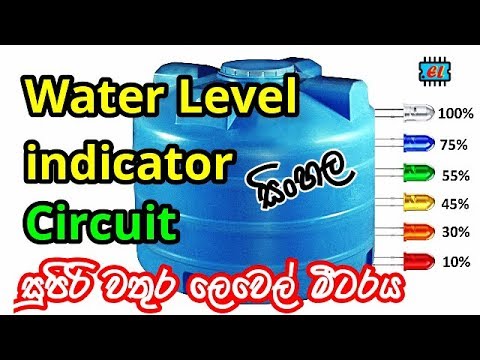 Water Level Indicator Circuit / Electronic Lokaya Video