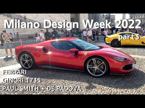 Milano Design Week 2022 - FERRARI, GINORI 1735, PAUL SMITH - Fuori Salone walking around