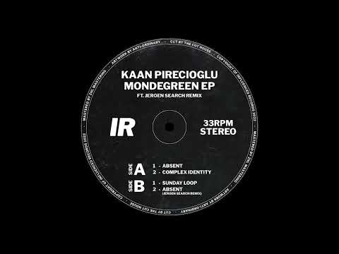 Kaan Pirecioglu - Complex Identity [IR016]