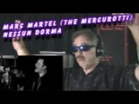 Marc Martel  (The Mercurotti) - Nessun Dorma | Reaction