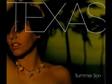 Texas - Summer Son (Lyrics)
