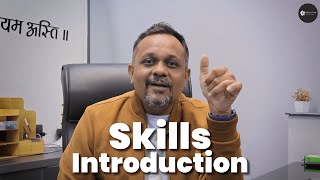 Skills Introduction | Skills Playlist