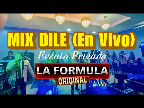 Mix Dile - La Formula Original / En Vivo (Evento Privado Cantón El Triunfo📌)