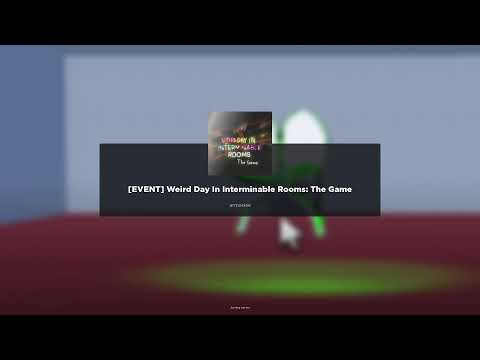 Weird Day In Interminable Rooms: The Game stream Part 5 - Halloween event