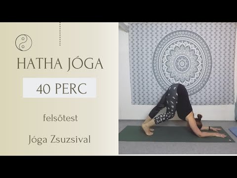 42 perc HATHA JÓGA, NYÚJTÁS - a FELSŐTEST kilazítása - Jóga Zsuzsival