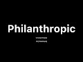How to Pronounce Philanthropic: 🇺🇸 American English vs. 🇬🇧 British English