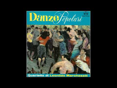 IL GRILLO valzer- Quartetto di LEONILDO MARCHESELLI