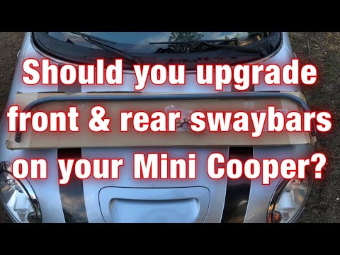 Should you upgrade the front & rear swaybars on your Mini Cooper?