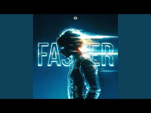 Faster